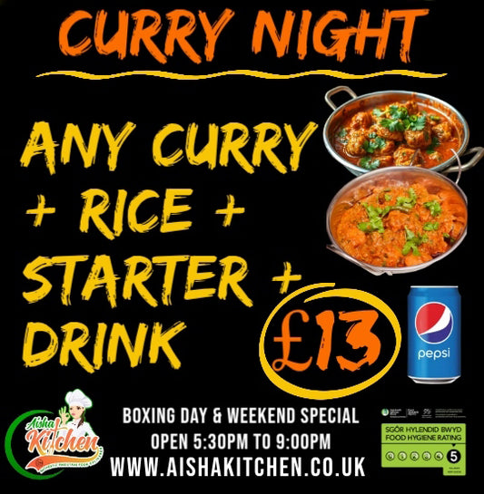 Curry Night Choose any Curry + Rice + Starter + Pepsi Drink